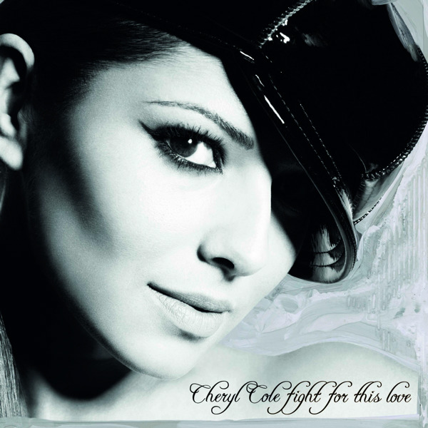 Cheryl – Fight for This Love – Single (EU Digital Version)