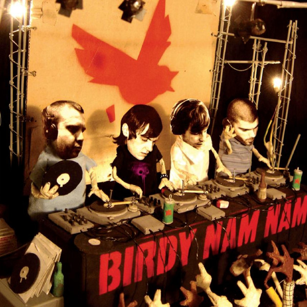 Birdy Nam Nam – Birdy Nam Nam